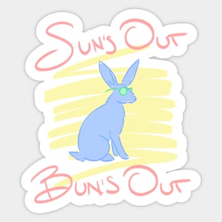 Sun's Out Bun's Out #2 Sticker